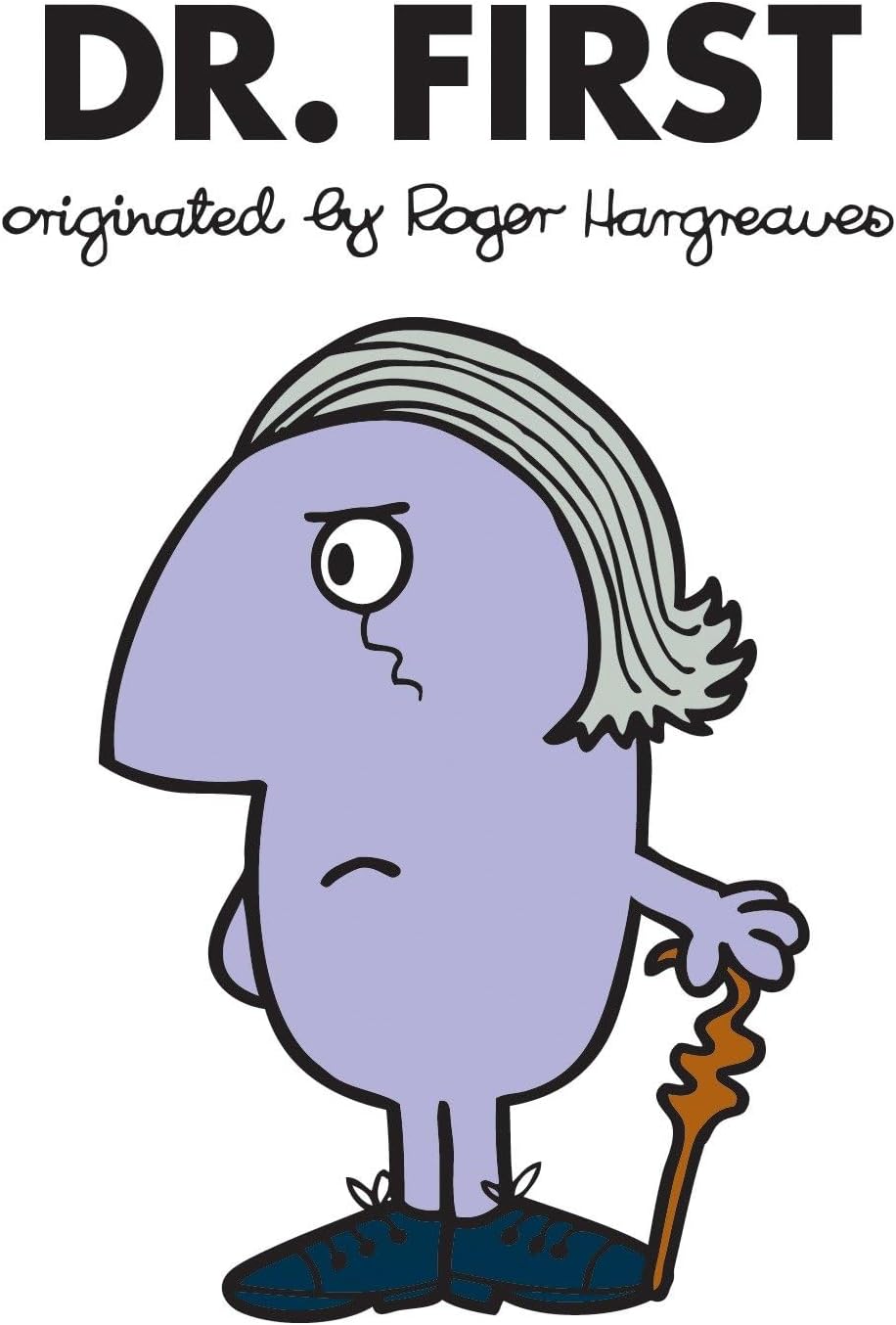 Dr. First (Doctor Who / Roger Hargreaves)