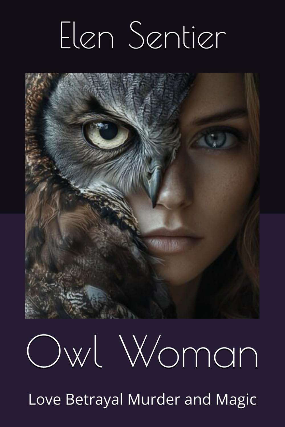 Owl Woman: Love Betrayal Murder and Magic (West Country Mysteries)