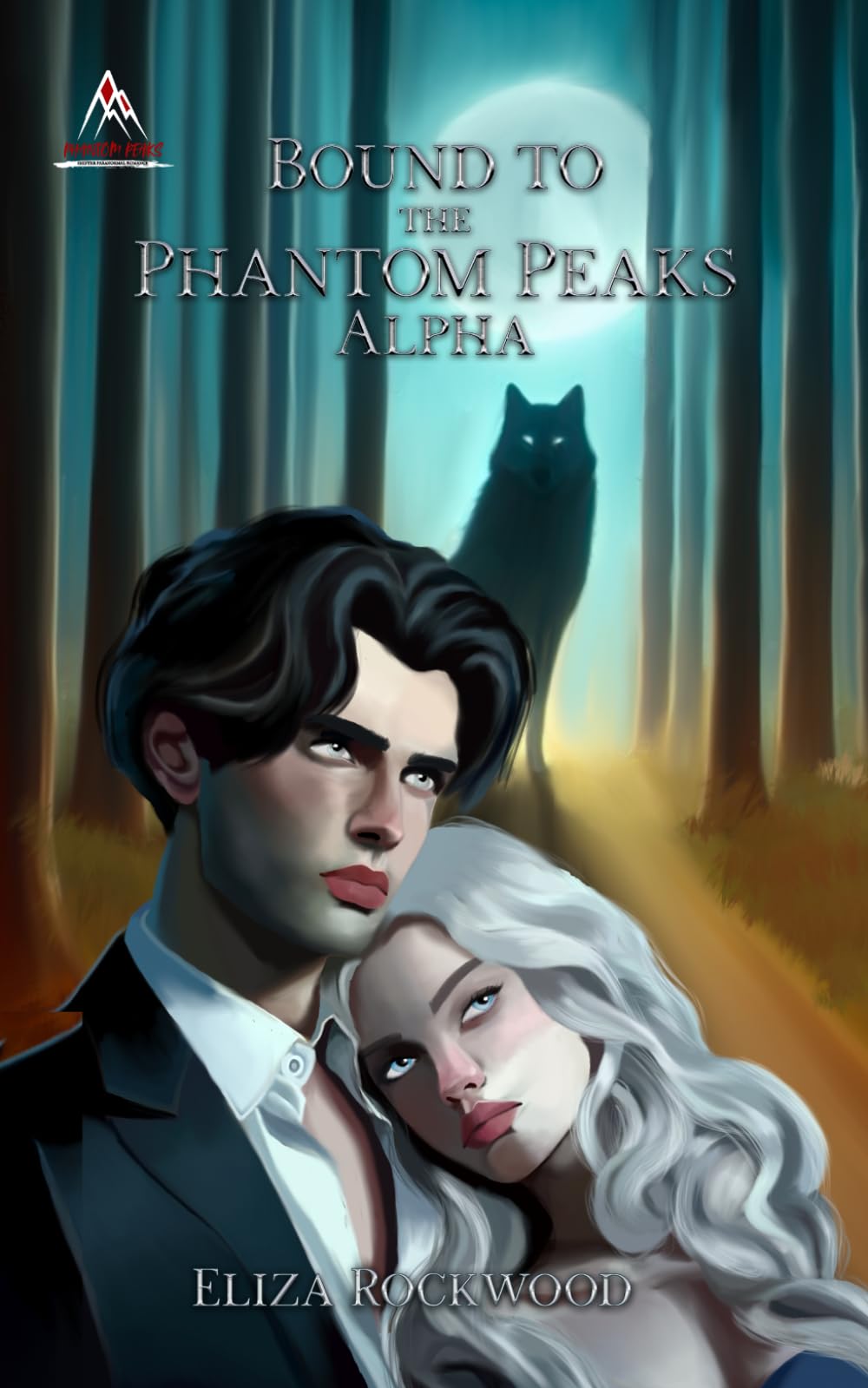 Bound to the Phantom Peaks Alpha: A Phantom Peaks Wolf Shifter, Fated Mates, Insta-Love Paranormal Romance