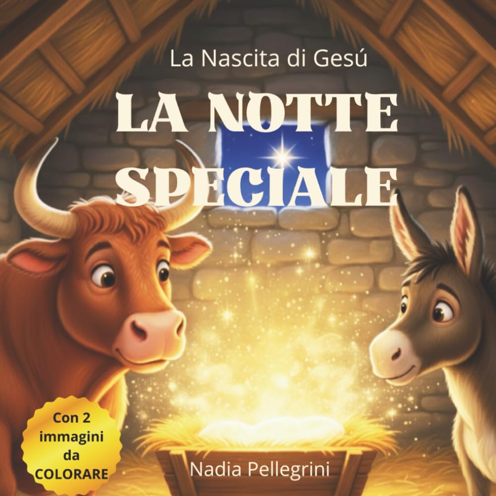 La Nascita di Gesú - LA NOTTE SPECIALE