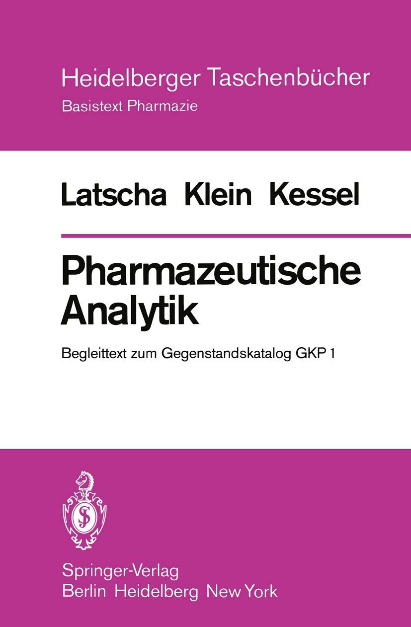 Pharmazeutische Analytik: Begleittext zum Gegenstandskatalog GKP 1 (Heidelberger Taschenbücher, 198) (German Edition)