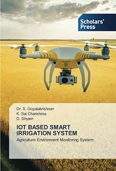IOT BASED SMART IRRIGATION SYSTEM Agriculture Environment Monitoring System