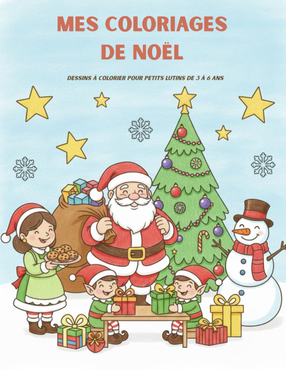 Mes coloriages de Noël: Mon premier livre de coloriages pour enfants de 3 à 6 ans