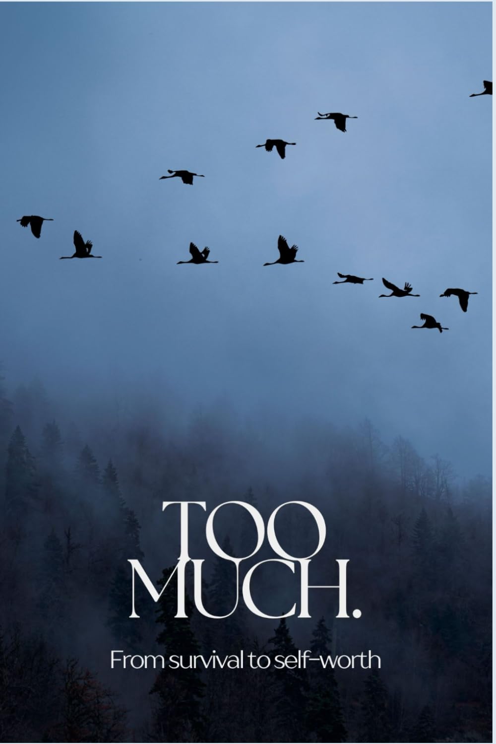 Too Much