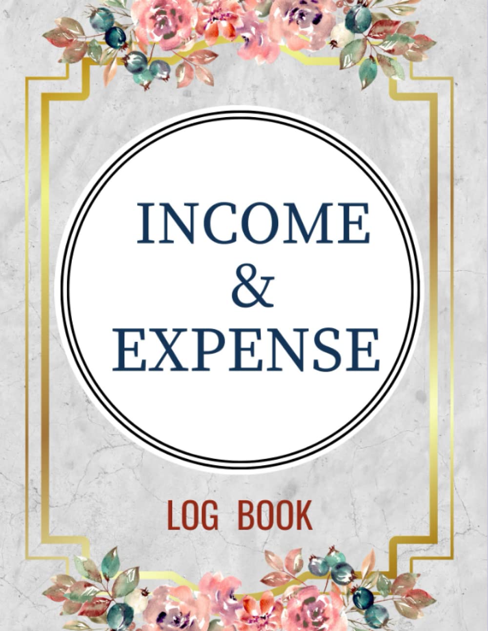 Income and Expense Log Book: Notebook Expense Tracker & Bookkeeping ledger logbook for small business