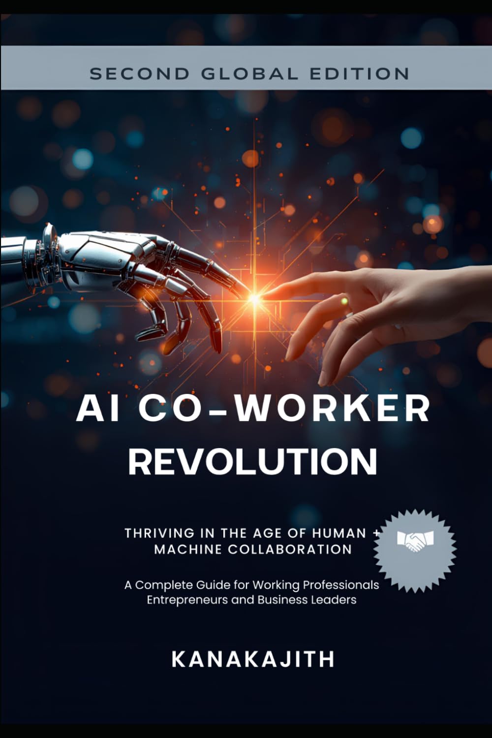 AI Co-Worker Revolution: Thriving in the Age of Human + Machine Collaboration
