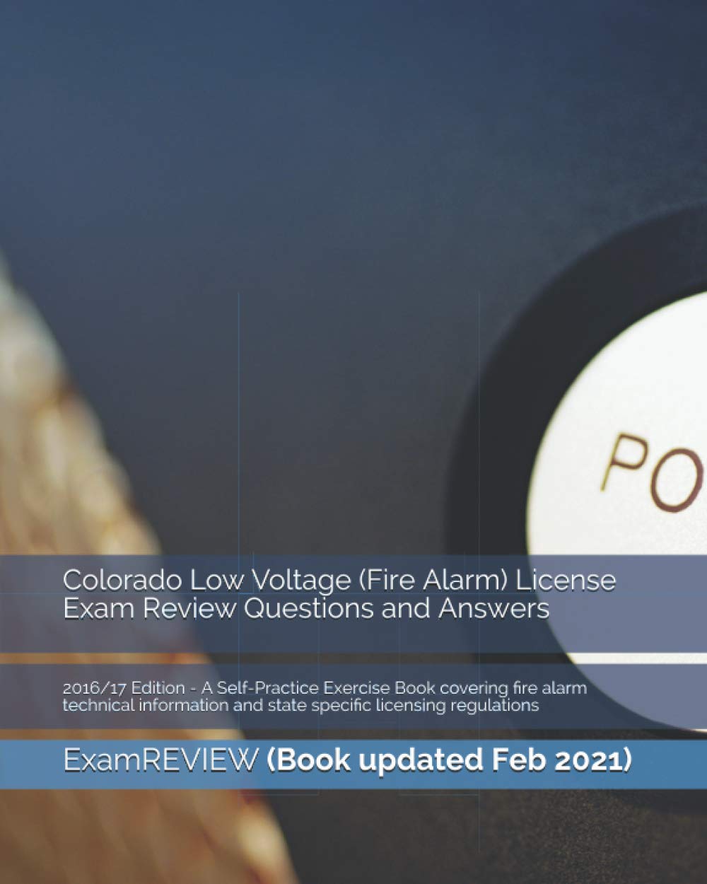 Buy Colorado Low Voltage Fire Alarm License Exam Review Questions and