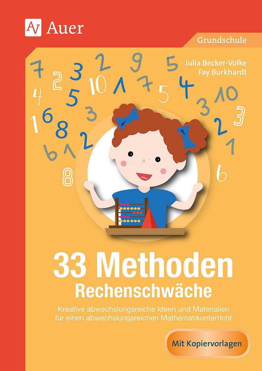 33 Methoden Rechenschwäche: Kreative abwechslungsreiche Ideen und