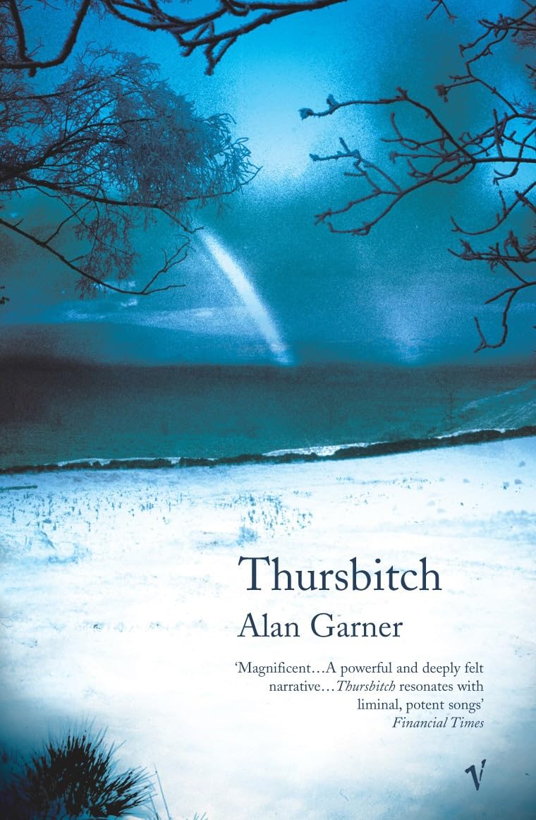 Thursb*tch-Alan Garner