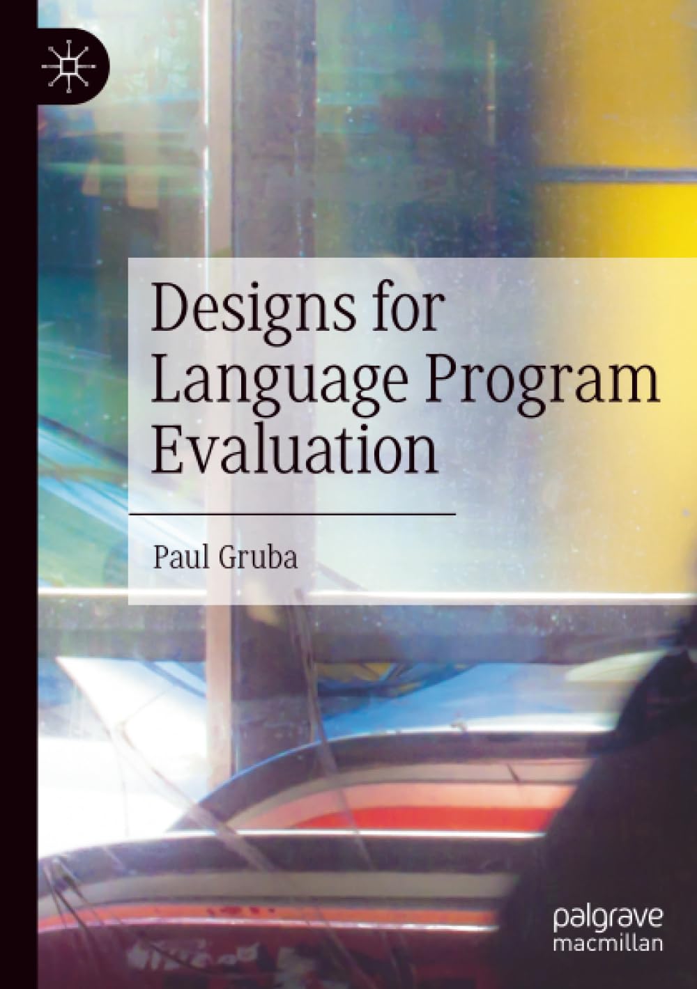 Designs for Language Program Evaluation