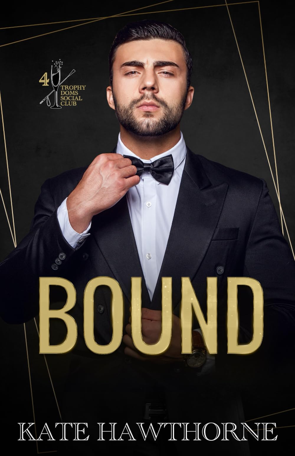 Bound: 4 (Trophy Doms Social Club)