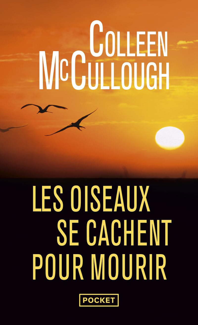 Les oiseaux se cachent pour mourir (Best)