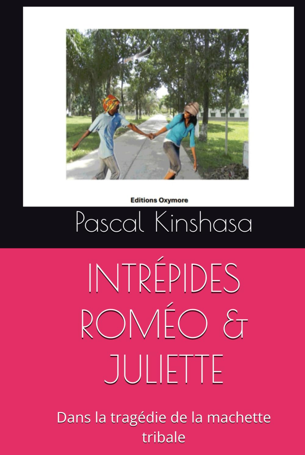 INTRÉPIDES ROMÉO & JULIETTE: Dans la machette tribale