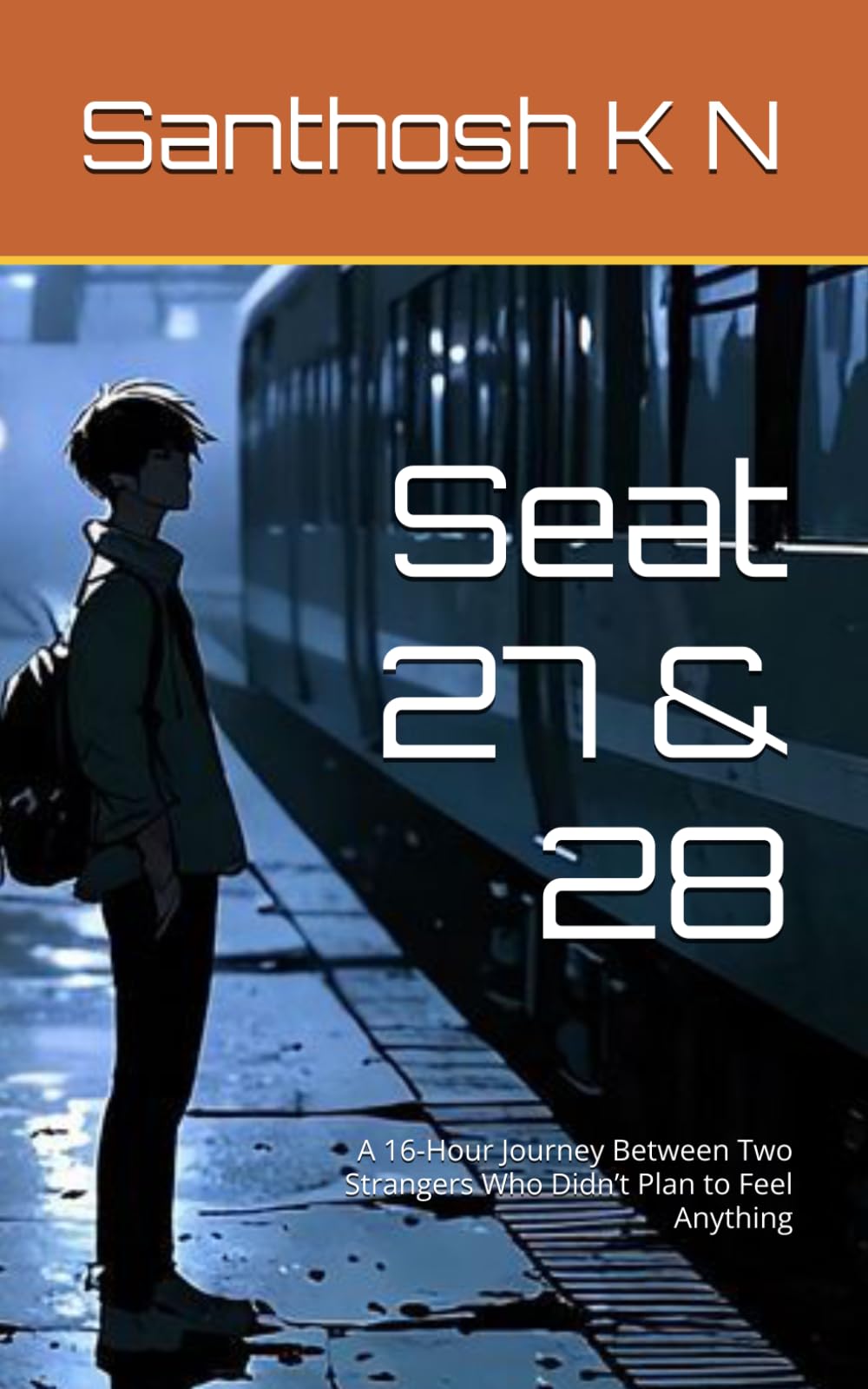 Seat 27 & 28: A 16-Hour Journey Between Two Strangers Who Didn’t Plan to Feel Anything