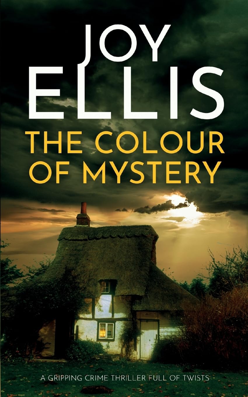 THE COLOUR OF MYSTERY a gripping crime thriller full of twists: 2 (Ellie McEwan Mysteries)