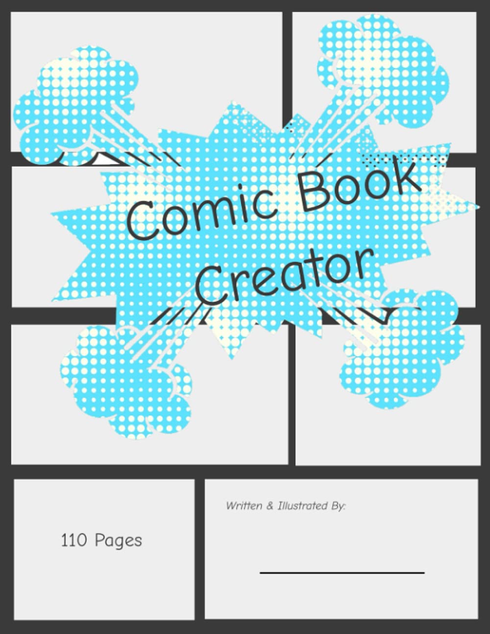Comic Book Creator: Unleash Your Inner Comic Book Creation With This Comic Book Sketchbook
