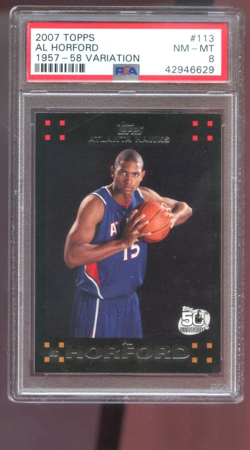 2007-08 Topps #113 Al Horford ROOKIE RC PSA 8 Graded Basketball Card NBA 2007-2008 07-08
