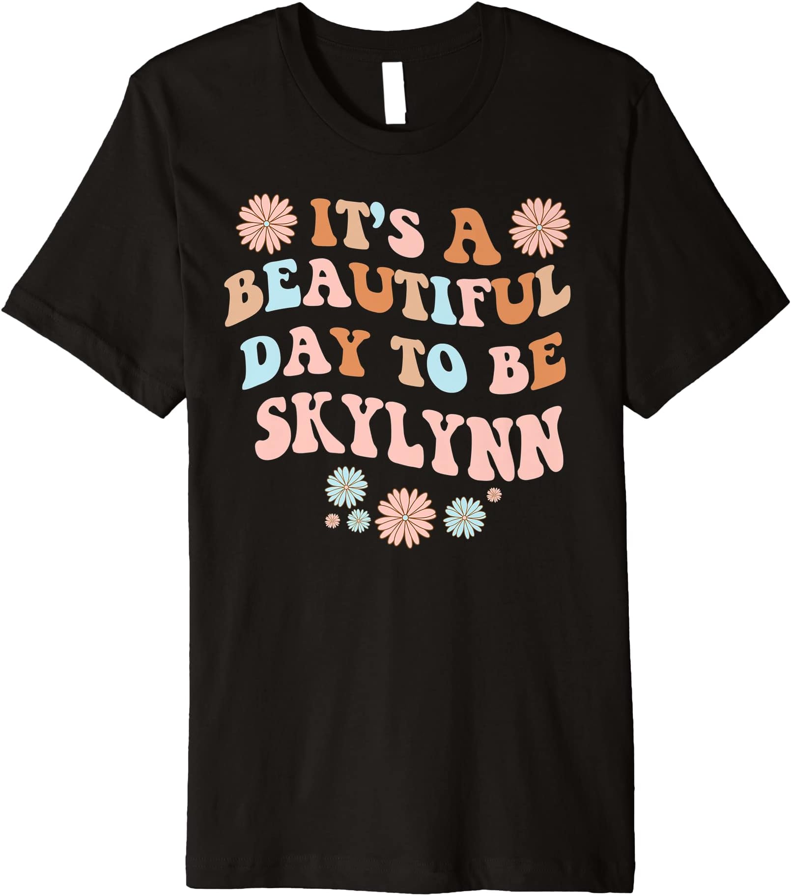 SKYLYNN Personalized Name Beautiful Day SKYLYNN Birthday Premium T-Shirt