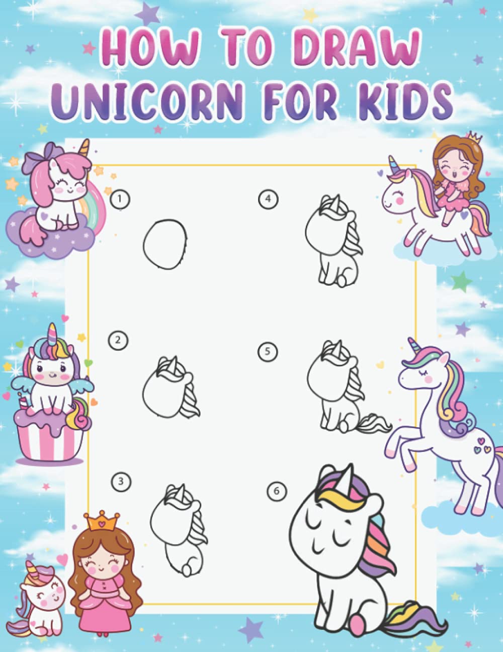 How to Draw Unicorn for Kids: A Fun and Simple Step-by-Step Drawing and Activity Book – Learn to Draw Book For Kids