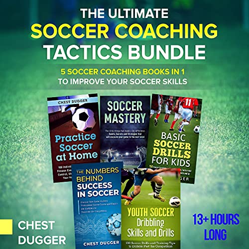 The Ultimate Soccer Coaching Tactics Bundle 5 Soccer Coaching Books in