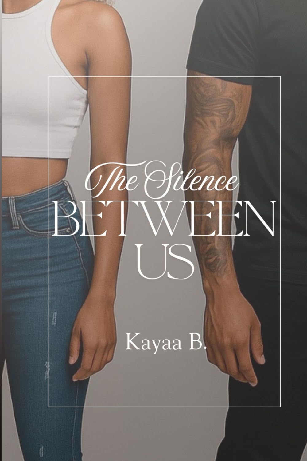The Silence Between Us