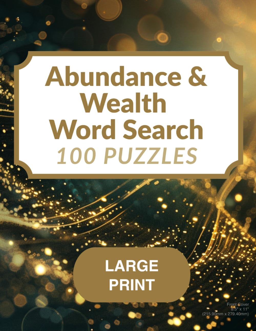Abundance & Wealth Word Search: : Large Print Manifestation Puzzles for Adults and Seniors
