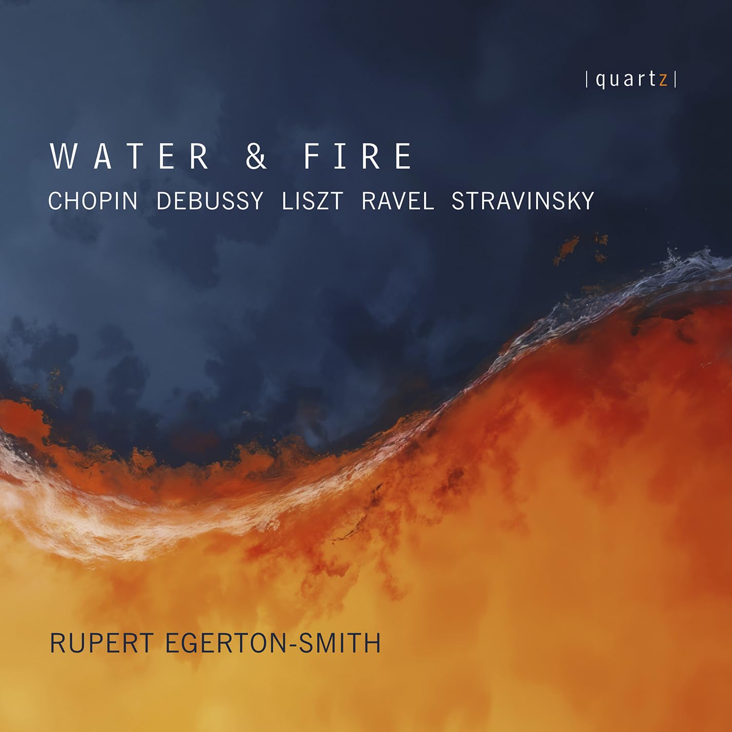 Water & Fire (Chopin; Debussy; Liszt; Ravel; Stravinsky)