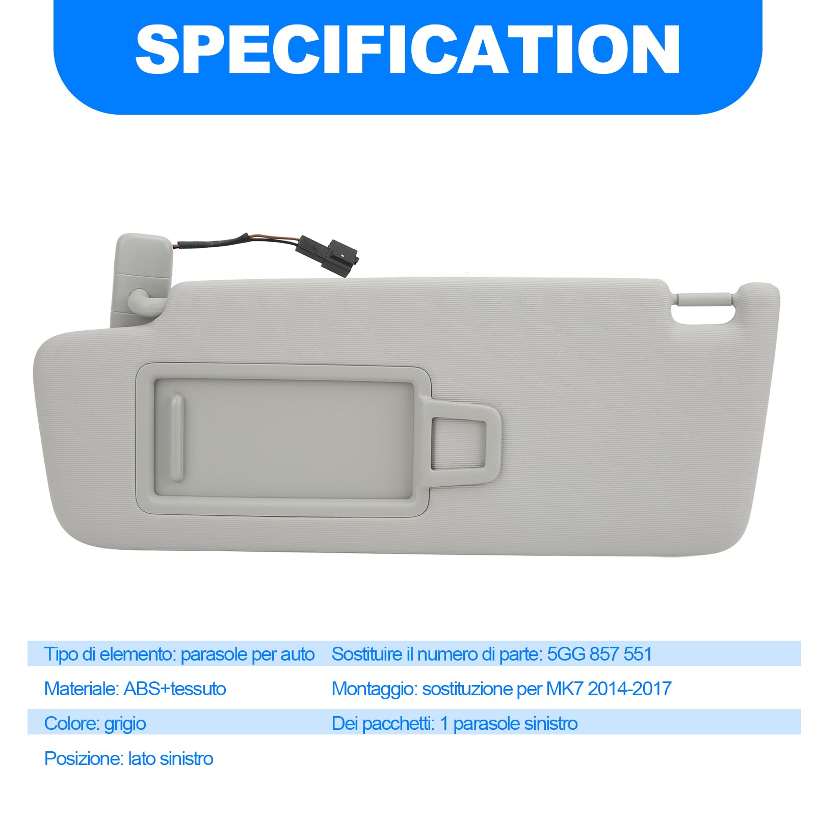 Visiera Parasole Lato Guida Sinistro Grigia 5GG 857 551 Accessori Interni Auto di Ricambio per MK7 2014‑2017