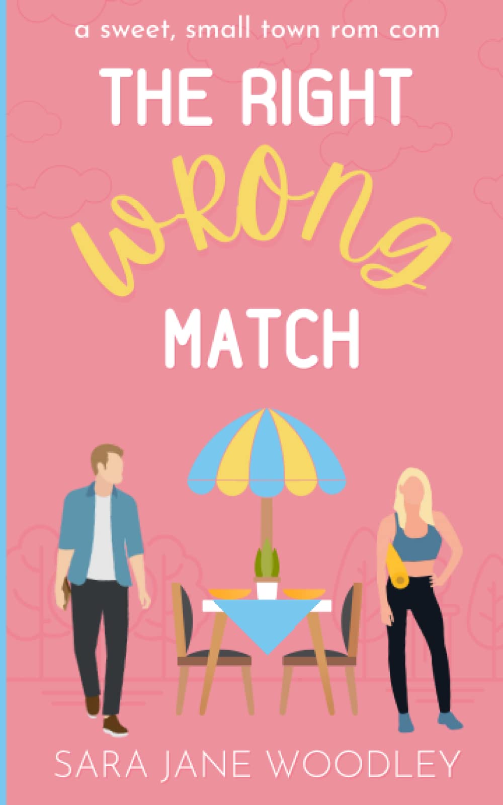 The Right Wrong Match: A Sweet, Small Town Romantic Comedy: 2 (Love in Mirror Valley)