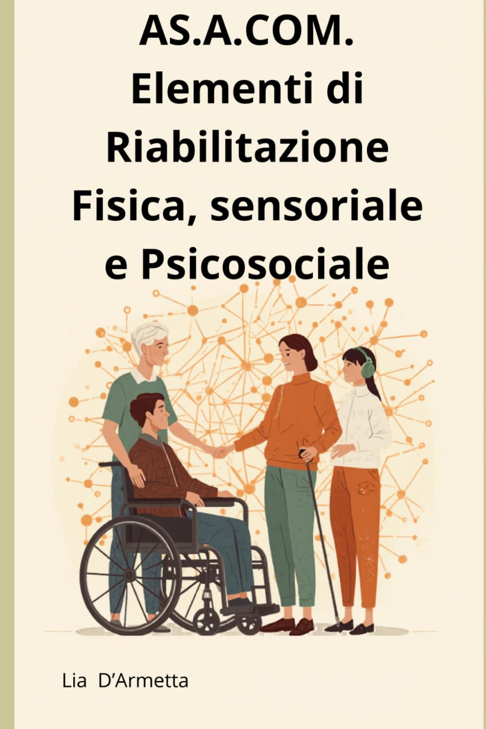 AS.A.COM. Elementi di Riabilitazione, Fisica, Sensoriale e Psicosociale