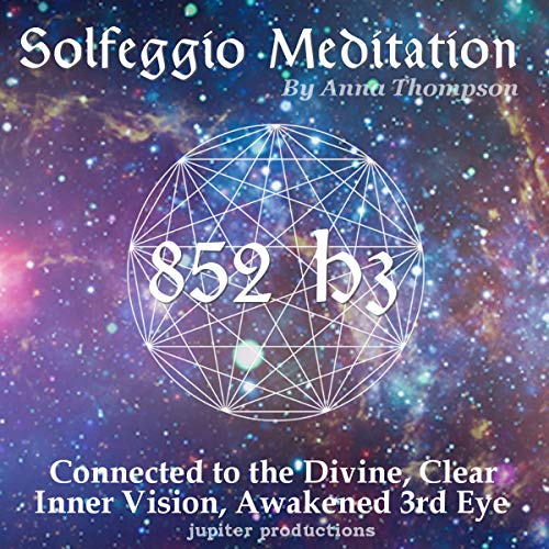 852 Hz Solfeggio Meditation: Connected to the Divine, Clear Inner Vision, Awakened Third Eye by Jupiter Productions episode artwork