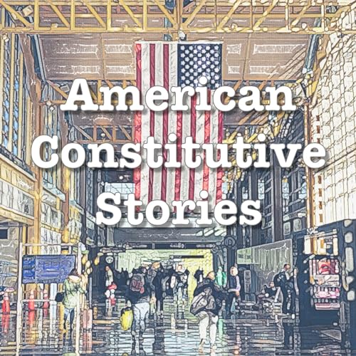 #6: Rogers Smith's American Constitutive Story cover art