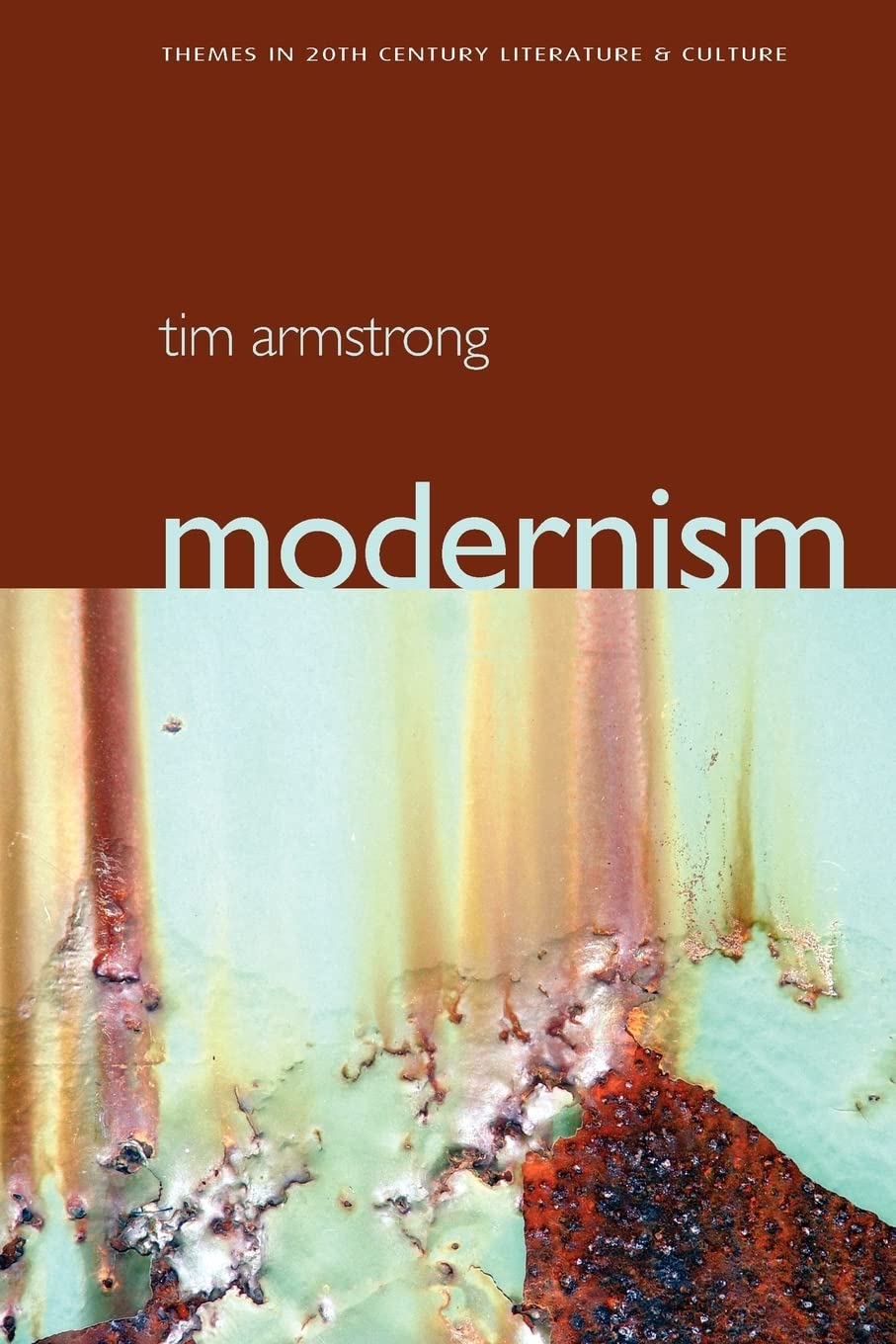 Modernism: A Cultural History: 2 (Themes in 20th and 21st Century Literature)