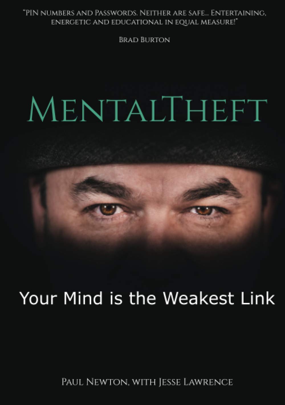MentalTheft: Your mind is the weakest link