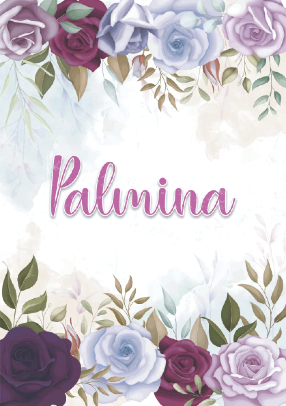 Palmina: Taccuino A5 | Nome personalizzato Palmina | Regalo di compleanno per moglie mamma sorella figlia ... | Design: decorazione floreale | 120 pagine a righe, piccolo formato A5 (14.8 x 21 cm)