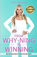 Vista 1 de From Why-ning to Winning Ditch the Powerless WHYs & Embrace the Powerful HOWs (Happy & Empowered Series)