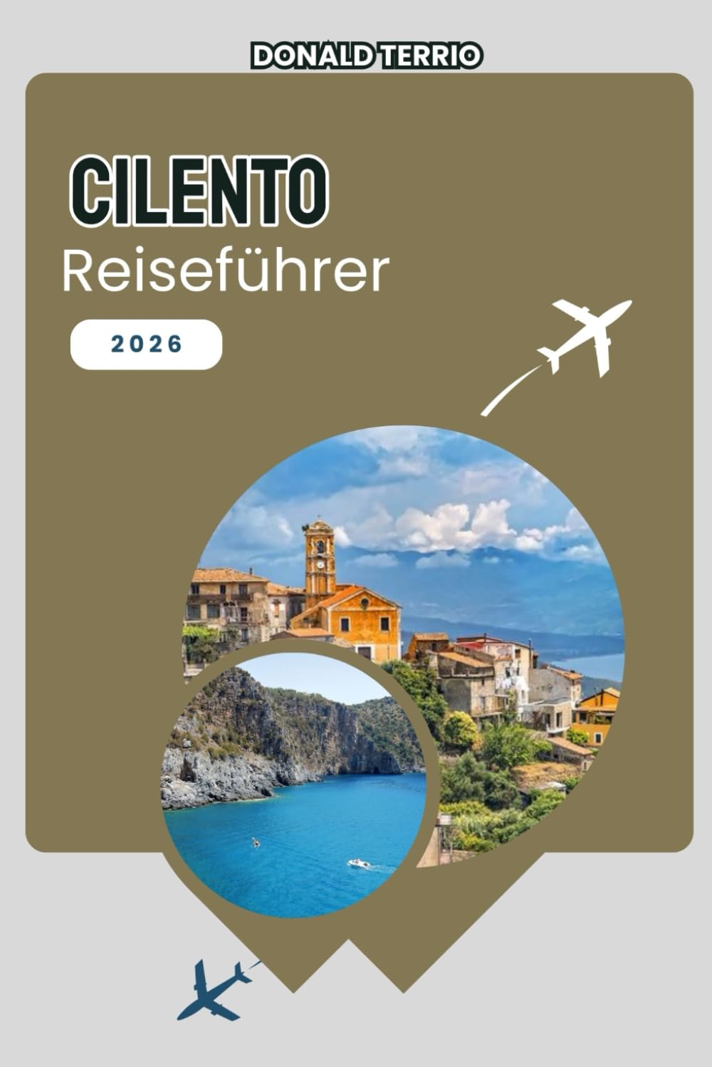 CILENTO REISEFÜHRER 2026: Entdecken Sie Top-Attraktionen, Küstendörfer, lokale Küche und Reisepläne für Ihren Urlaub in Süditalien