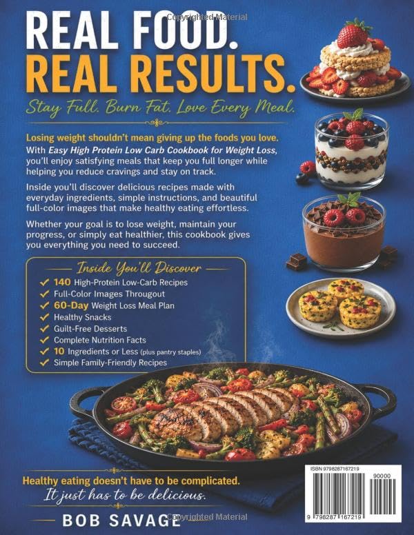 Easy High-Protein Low-Carb Cookbook for Weight Loss: 140 Recipes, Healthy Snacks, and Guilt Free Desserts image 3