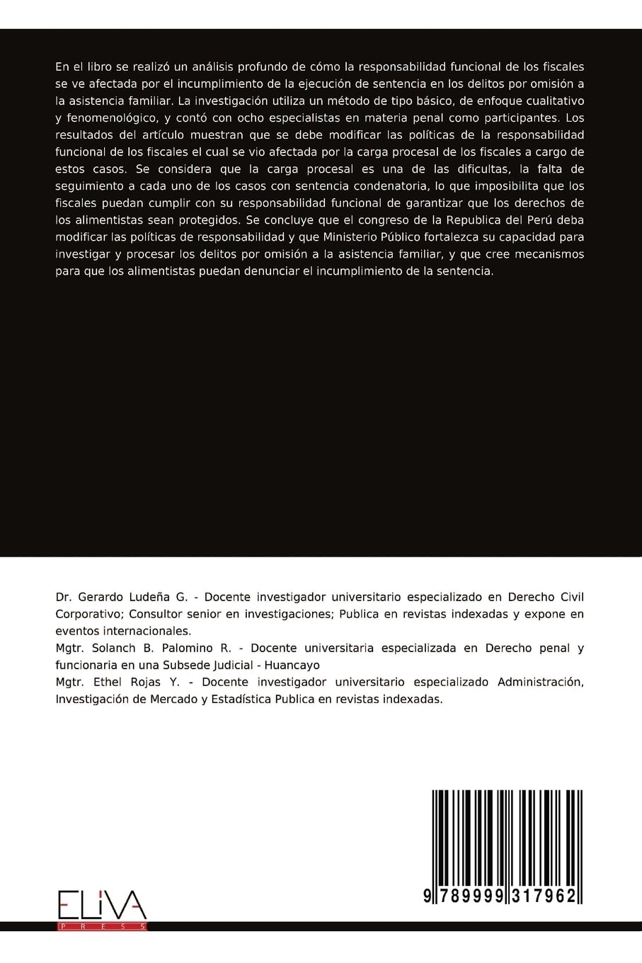 Análisis de las Políticas de Responsabilidad Funcional de los Fiscales: El Rol de los Fiscales en la Persecución del Delito de Omisión a la Asistencia Familiar
