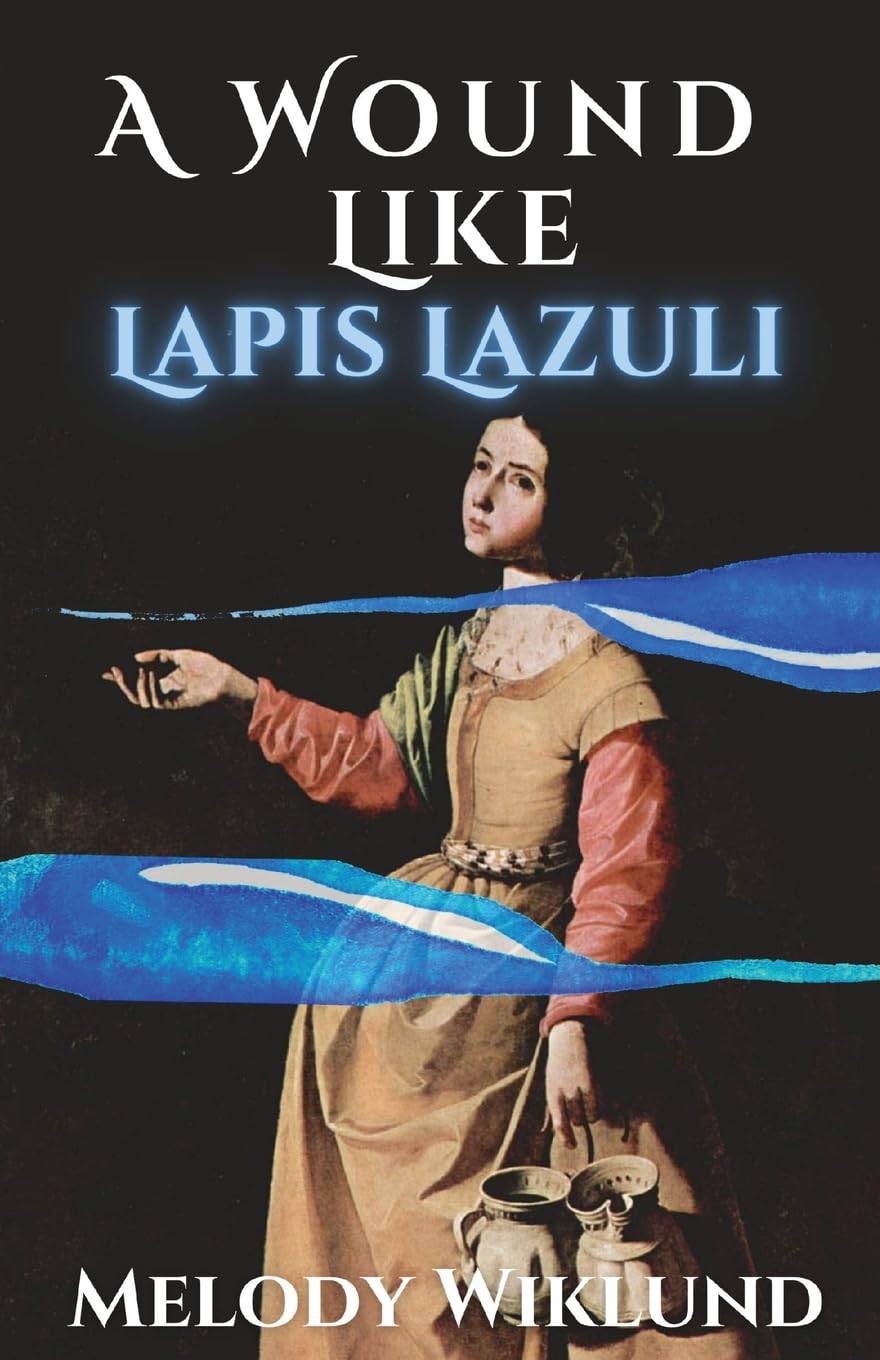 A Wound Like Lapis Lazuli