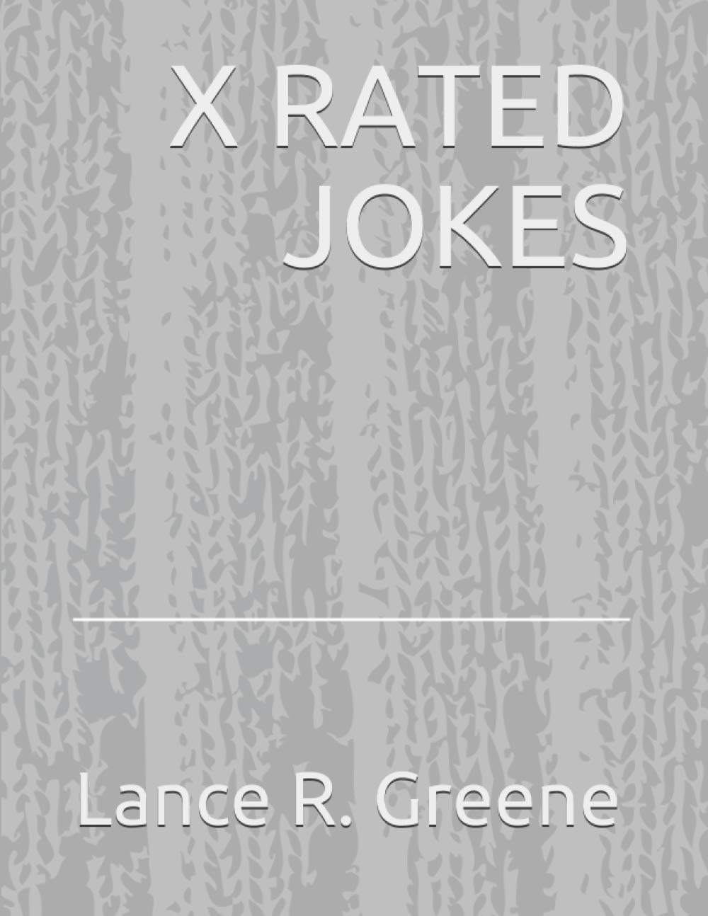 X RATED JOKES