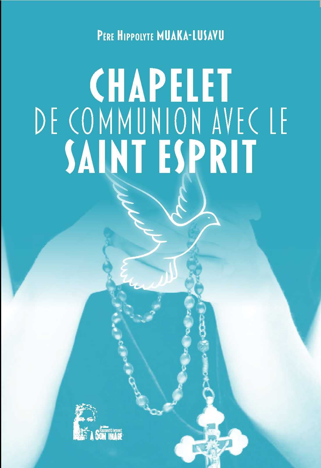 Hippolyte Muaka Lusavu HippolyteChapelet de communion avec le saint esprit - L5015