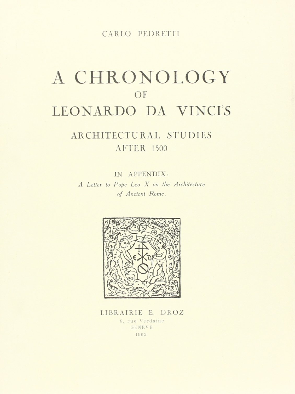 Leonardo Da Vinci Architecture après 1500 : livre de chronologie d'études architecturales