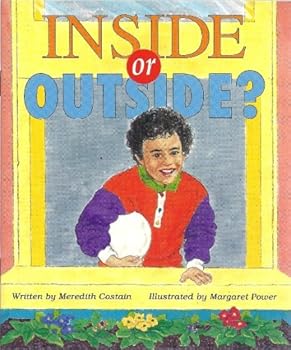 Paperback Inside or Outside? (Safe and Sound/Literacy 2000 Stage 3) Book