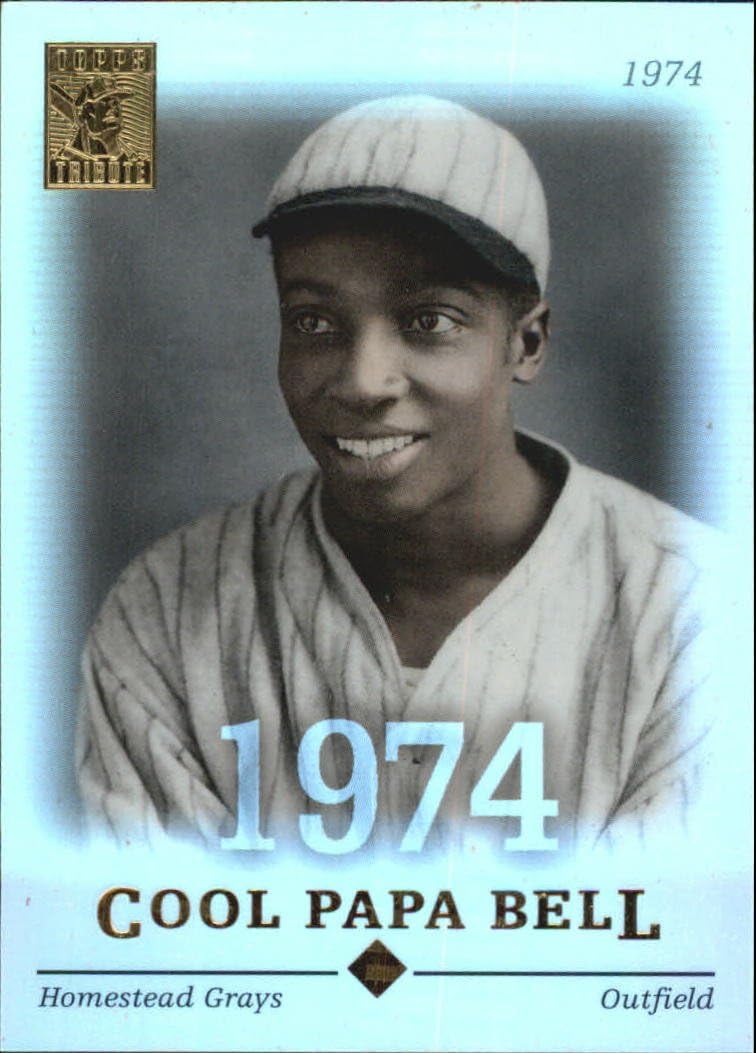 2004 Topps Tribute HOF Baseball Card #7 Cool Papa Bell