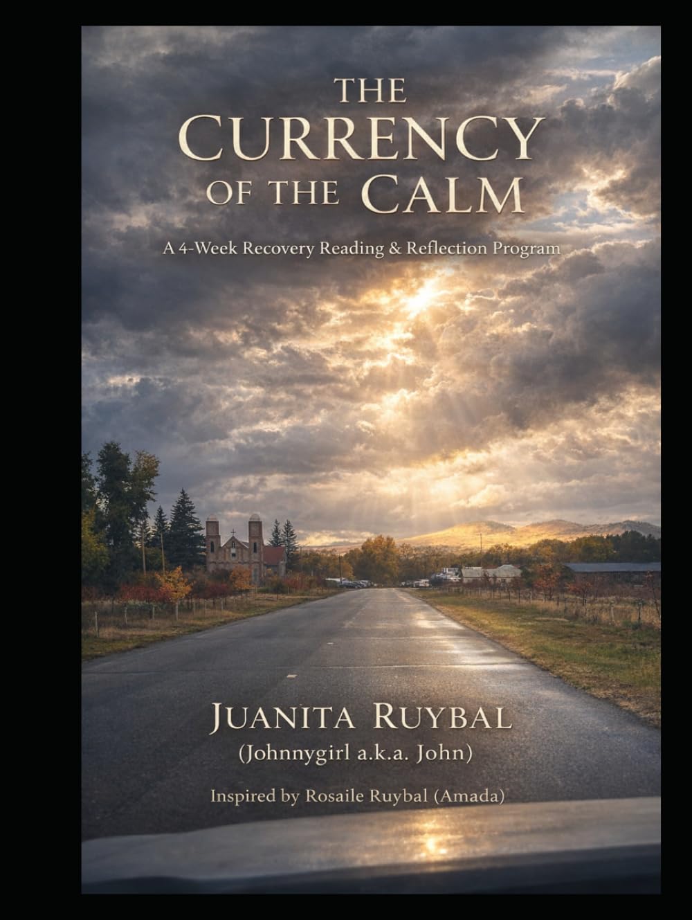 The Currency of the Calm: A 4-Week Recovery Reading & Reflection Program for Awareness, Emotional Control, and Lasting Change