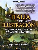 La Italia de la Ilustración (Historia Incógnita) 8499675697 Book Cover