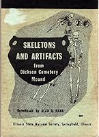 Skeletons and Artifacts from Dickson Cemetery Mound B003DWNQ9O Book Cover
