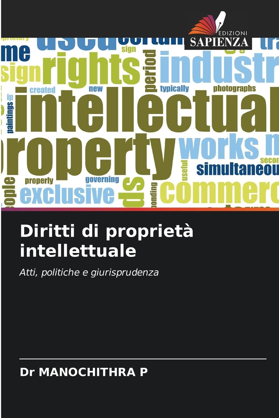 Diritti di proprietà intellettuale: Atti, politiche e giurisprudenza