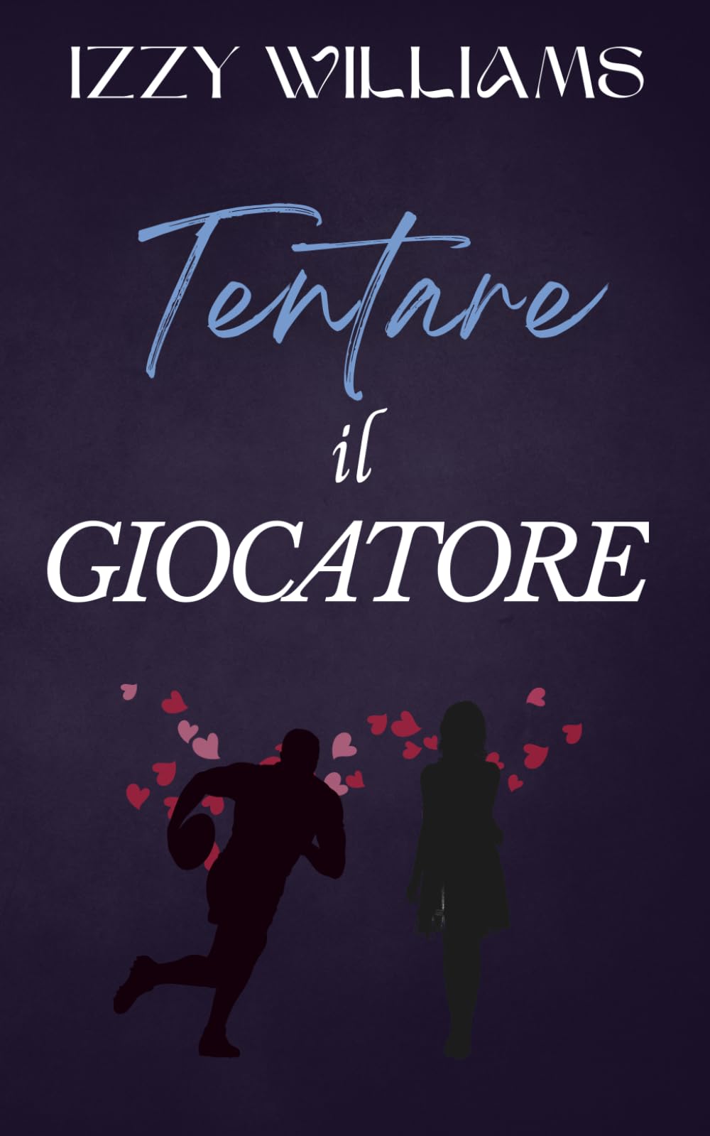 Tentare il Giocatore: Una romance sportiva con un padre single